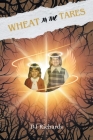 Wheat In The Tares Cover Image