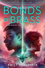 Bonds of Brass: Book One of The Bloodright Trilogy By Emily Skrutskie Cover Image