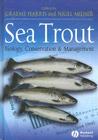 Sea Trout: Biology, Conservation and Management Cover Image