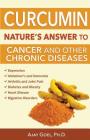 Curcumin: Nature's Answer to Cancer and Other Chronic Diseases Cover Image