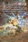 The Emancipation of Astronomy for the Common Man: The Principia of Astrophysics' Final Paradigm By Rk Cover Image
