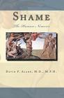 Shame: The Human Nemesis By Curt Ashburn, David F. Allen Cover Image