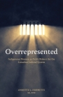 Overrepresented: Indigenous Women as Profit Makers for the Canadian Judicial System Cover Image