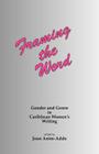 Framing the Word: Gender and genre in Caribbean women's writing Cover Image