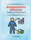 Anthelmintic Efficacy of Albizia, Trachyspermum Cover Image