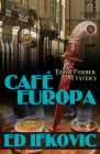 Cafe Europa (Edna Ferber Mysteries) By Ed Ifkovic Cover Image