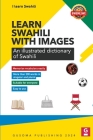 Learn Swahili with Images: Illustrated dictionary of Swahili Cover Image