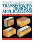 Handbook of Transformer Design and Applications By William Flanagan Cover Image