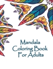 Mandala Coloring Book For Adults: Valentines Mandalas Hand Drawn Coloring Book for Adults, valentines day coloring books for adults, mandala coloring Cover Image