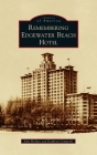 Remembering Edgewater Beach Hotel (Images of America) By John Holden, Kathryn Gemperle Cover Image