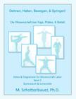 Dehnen, Halten, Bewegen, & Springen! Die Wissenschaft des Yoga, Pilates, & Ballett: Daten & Diagramme für Wissenschaft Labor: Band 2 Cover Image