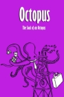 Octopus: The Soul of an Octopus: Scientific Guide to the Oceans Cover Image