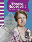 Eleanor Roosevelt: A Friend to All (Social Studies: Informational Text) By Tamara Hollingsworth Cover Image