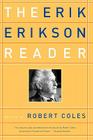The Erik Erikson Reader Cover Image