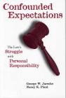 Confounded Expectations: The Law's Struggle with Personal Responsibility Cover Image