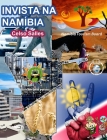 INVISTA NA NAMÍBIA - Visit Namibia - Celso Salles: Coleção Invista em África By Celso Salles Cover Image
