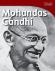 Mohandas Gandhi (TIME FOR KIDS®: Informational Text) By Dona Rice, William B. Rice Cover Image