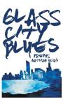 Glass City Blues: Poems Cover Image