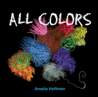 All Colors By Amalia Hoffman Cover Image