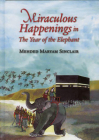 Miraculous Happenings in the Year of the Elephant By Mehded Maryam Sinclair Cover Image