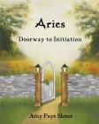 Aries: Doorway to Initiation Cover Image