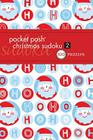 Pocket Posh Christmas Sudoku 2: 100 Puzzles By The Puzzle Society Cover Image