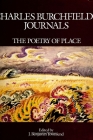Charles Burchfields Journls: The Poetry of Place Cover Image
