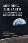 Mending the Earth: A World for Our Grandchildren Cover Image