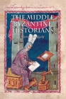 The Middle Byzantine Historians By W. Treadgold Cover Image