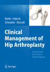Clinical Management of Hip Arthroplasty: Practical Guide for the Use of Ceramic Implants Cover Image