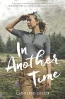 In Another Time By Caroline Leech Cover Image