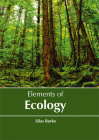 Elements of Ecology By Silas Burke (Editor) Cover Image