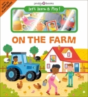 Let's Learn & Play! On the Farm By Roger Priddy Cover Image