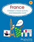France! Children's Travel Activity and Keepsake Book: French-themed activities to entertain and inspire your child to learn about the world. Count bag By Louise Amodio Cover Image
