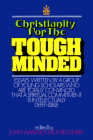 Christianity for the Tough Minded: Essays Written by a Group of Young Scholars Who are Totally Convinced That A Spiritual Commitment Is Intellectually Defensible Cover Image