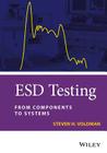 Esd Testing: From Components to Systems Cover Image