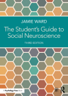 The Student's Guide to Social Neuroscience By Jamie Ward Cover Image