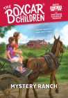 Mystery Ranch (The Boxcar Children Mysteries #4) By Gertrude Chandler Warner, Dirk Gringhuis (Illustrator) Cover Image