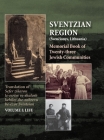 Memorial Book of the Sventzian Region - Part I - Life: Memorial Book of Twenty - Three Destroyed Jewish Communities in the Svintzian Region Cover Image