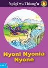 Nyoni Nyonia Nyone By Ngugi Wa Thiong'o Cover Image
