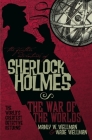 The Further Adventures of Sherlock Holmes: War of the Worlds By Manly Wade Wellman, Wade Wellman Cover Image