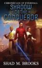 Shadow of the Conqueror Cover Image