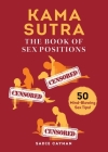 Kama Sutra: The Book of Sex Positions By Sadie Cayman Cover Image