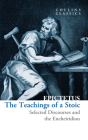 The Teachings of a Stoic: Selected Discourses and the Encheiridion (Collins Classics) By Epictetus Cover Image