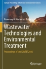 Wastewater Technologies and Environmental Treatment: Proceedings of the Icwtet2020 By Rosemary M. Gutierrez (Editor) Cover Image