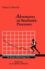 Adventures in Stochastic Processes By Sidney I. Resnick Cover Image