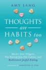 Thoughts Are Habits Too Cover Image
