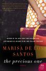 The Precious One: A Novel By Marisa de los Santos Cover Image