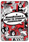 A Newshound's Guide to Student Journalism Cover Image