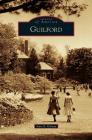 Guilford By Ann G. Giroux Cover Image